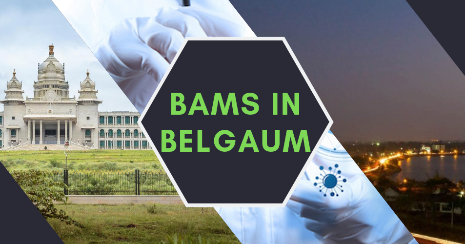 Ayurveda Colleges In Belgaum Karnataka BAMS Admission 2019 BAMS