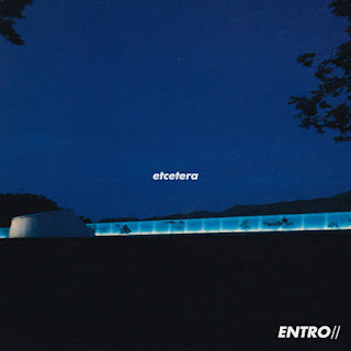 Entro// – Etcetera