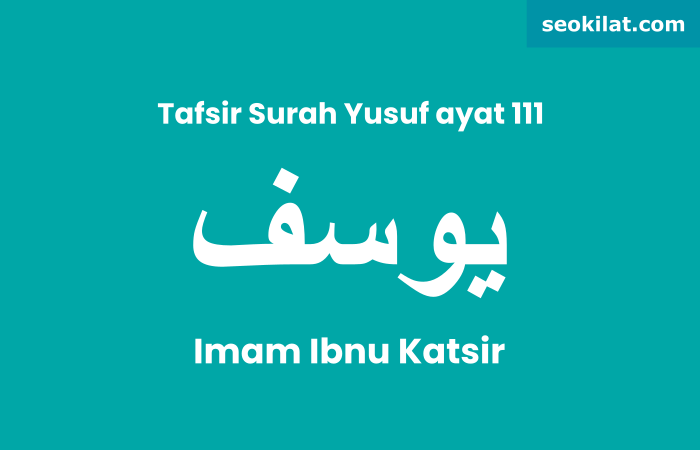 Tafsir Surah Yusuf ayat 111