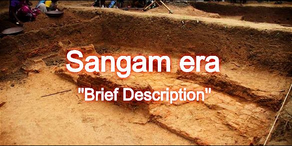 Sangam era - Brief Description
