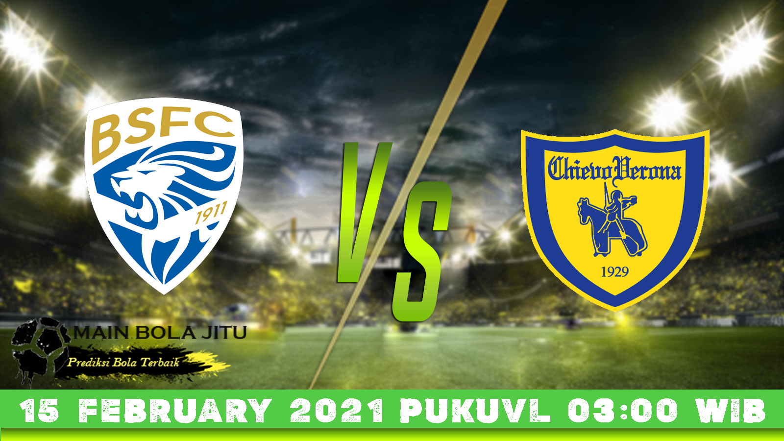 Prediksi Bola Brescia Vs Chievo