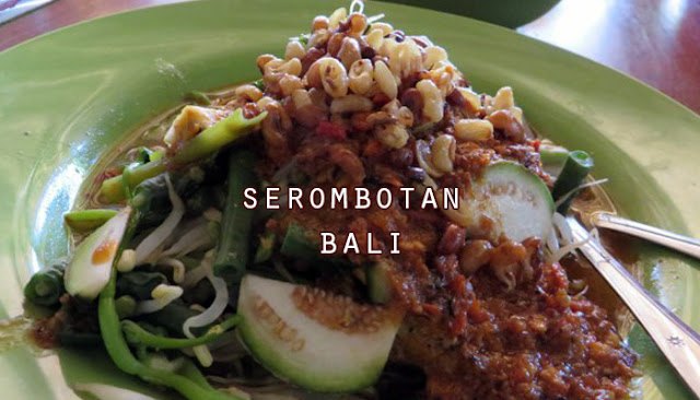 Resep Serombotan Khas Bali
