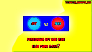 tampilan-perbedaan-gpt-dan-mbr