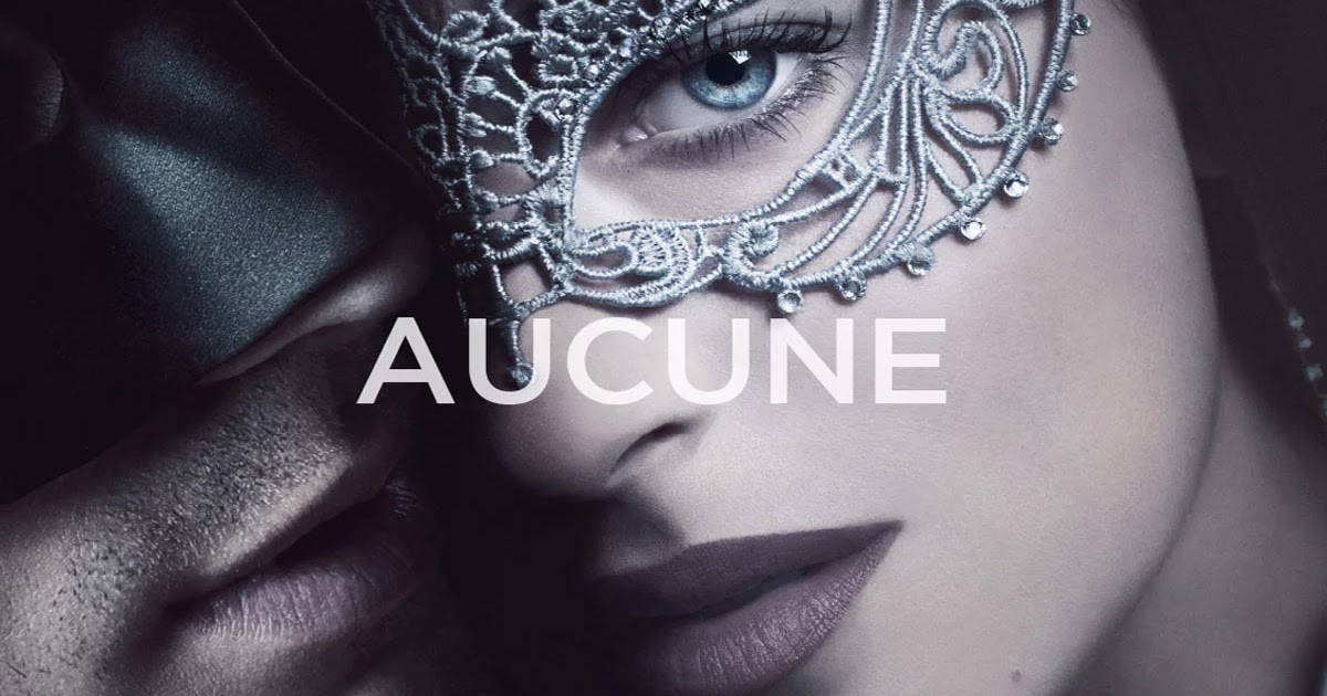 50 Nuances Plus Claires Diffusion Tv 2020 CINEROCK07 - Le blog ciné de Roland: CINQUANTE NUANCES PLUS SOMBRES