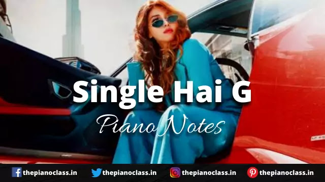  Single Hai G Piano Notes - JSL Singh 