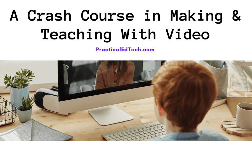 Free Technology for Teachers Take a Crash Course in Making & Teaching