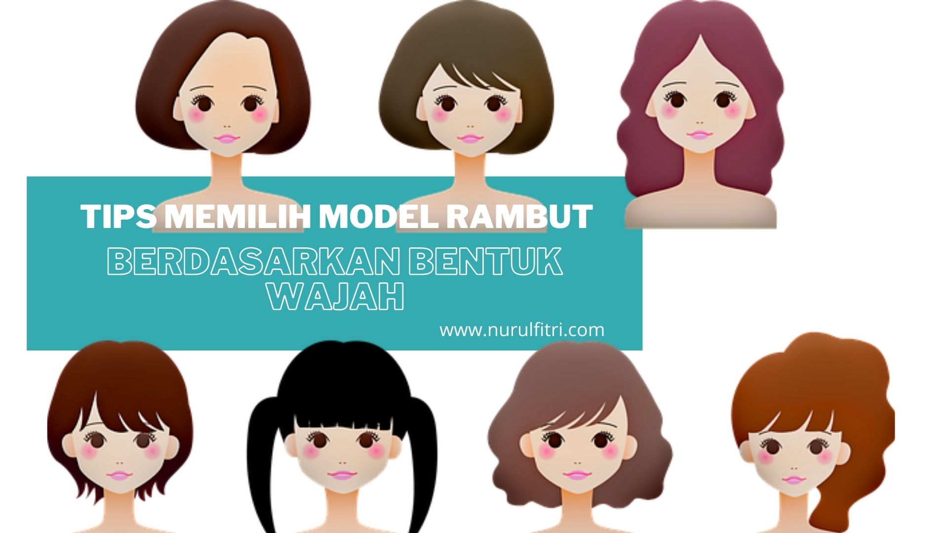 Wajah pendek bentuk model wanita sesuai rambut Model Rambut