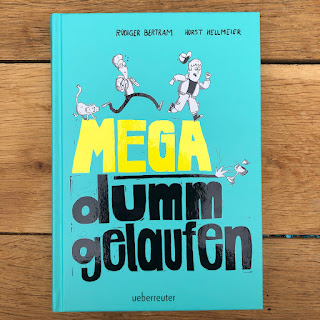Buch Mega dumm gelaufen