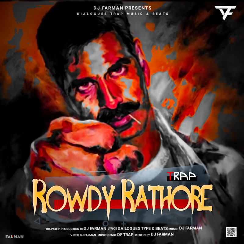 Rowdy Rathore (DailogTrap) Poster - DJ FARMAN