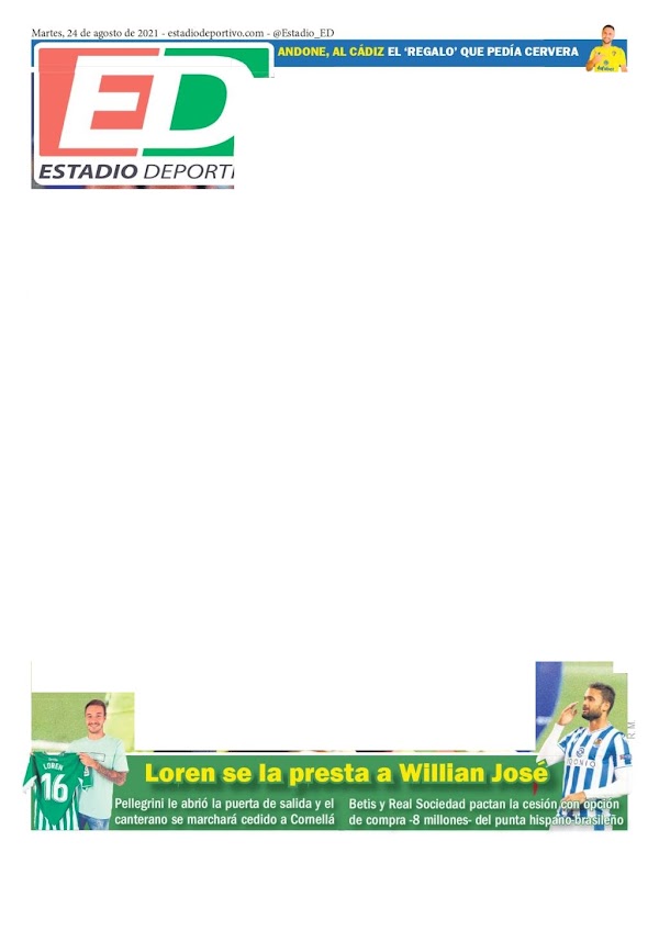 Betis, Estadio Deportivo: "Loren se la presta a William José"