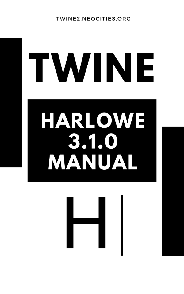Twine Harlowe 3.1.0 Manual ⚙IFPUBS⚔