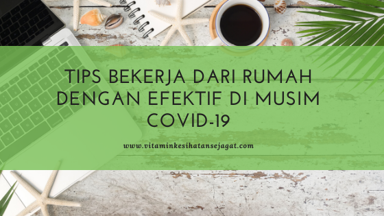 Kebaikan bekerja dari rumah