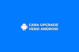 Tutorial Upgrade Android Pie untuk Meningkatkan Kinerja Oppo A5S Terbaru
