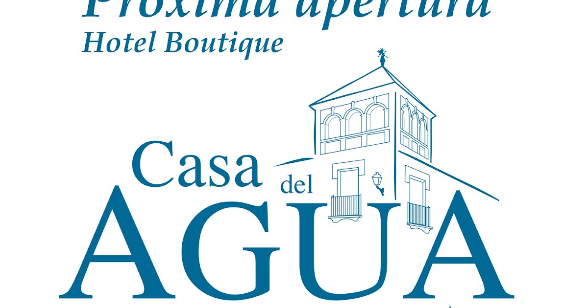 LA MIRADA ACTUAL Casa del Agua