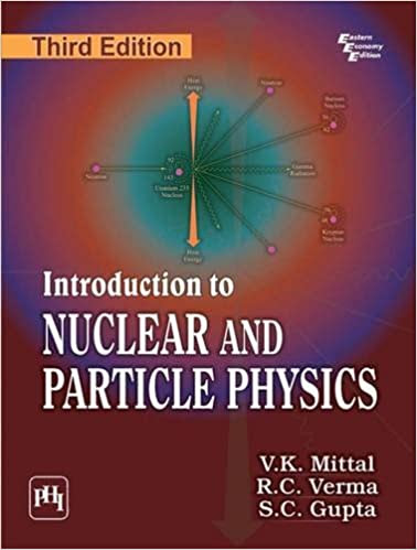 Introduction to Nuclear and Particle Physics,3rd Edition