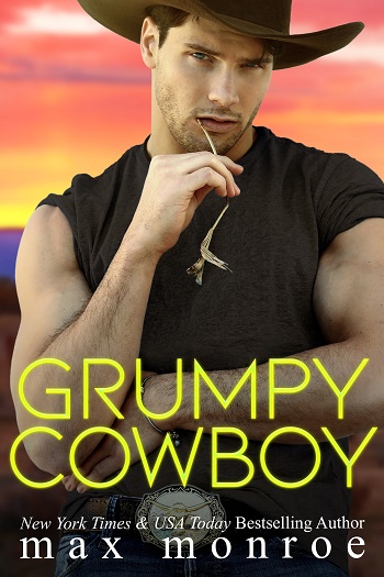 Grumpy Cowboy by Max Monroe