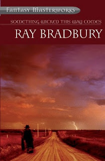 Something Wicked This Way Comes by Ray Bradbury