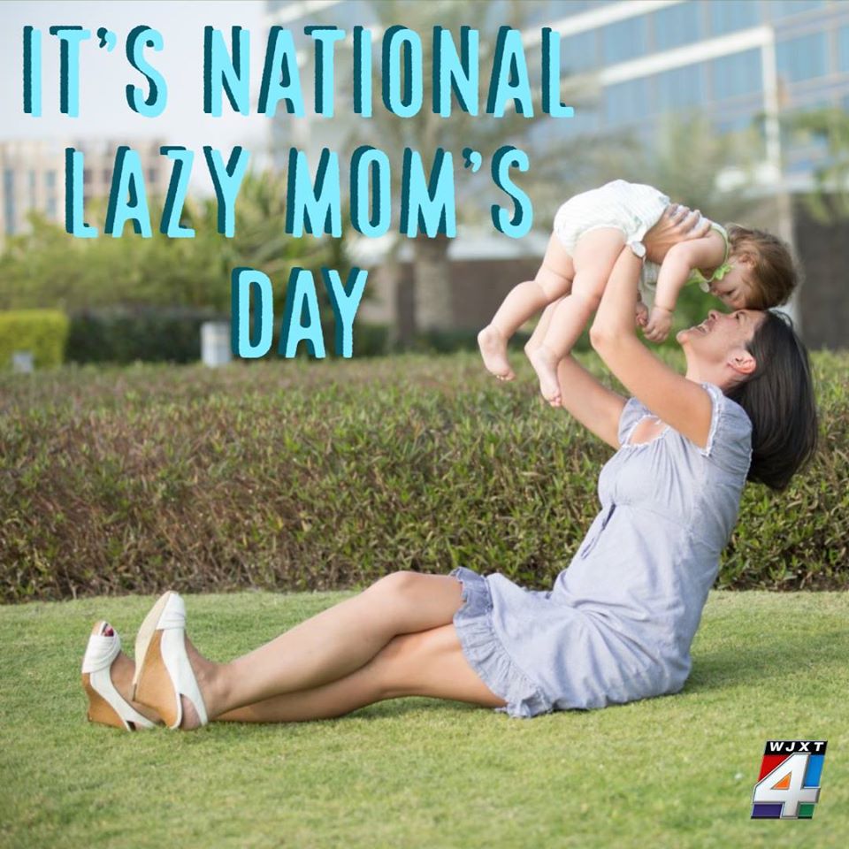 National Lazy Mom’s Day