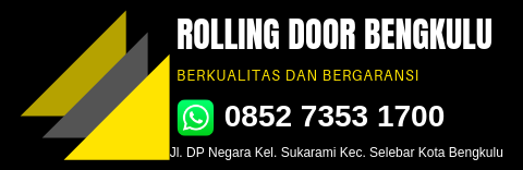 Jasa Rolling Door Bengkulu 085273531700