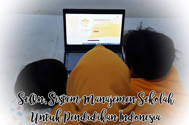 SeOn, Sistem Manajemen Sekolah Untuk Pendidikan Indonesia