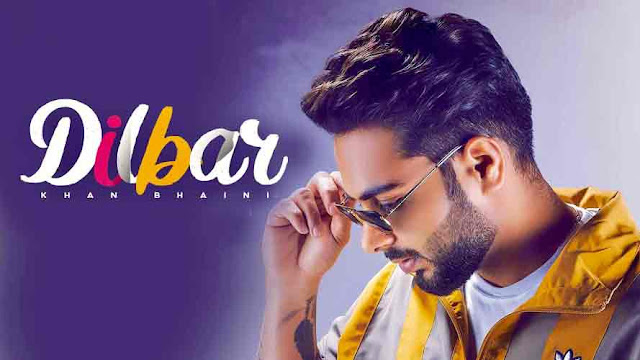 Dilbar Lyrics - Khan Bhaini