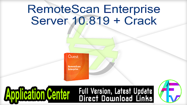 RemoteScan Enterprise Server 10.819 + Crack