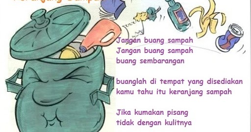 Lirik Lagu Keranjang Sampah Lirik Lagu Anak Lirik Lagu Keranjang Sampah Lirik Lagu Anak