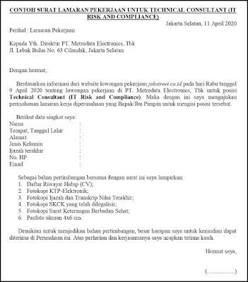 CONTOH SURAT LAMARAN PEKERJAAN UNTUK TECHNICAL CONSULTANT (IT RISK AND COMPLIANCE) Contoh Surat Lamaran Pekerjaan Untuk Hukum