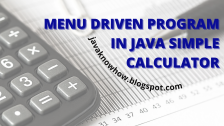 Menu driven program in java using switch case - Java and Python tutorial