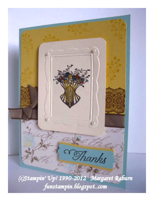 Fun Stampin' with Margaret!: Rue Des Fleurs - Thanks