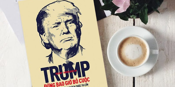 #Review Đừng bao giờ bỏ cuộc - Never give up - D.Trump