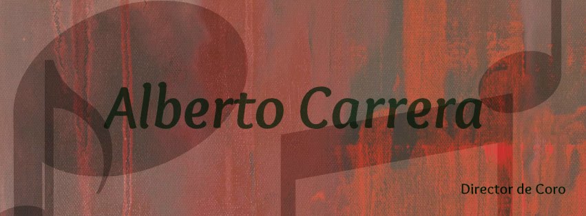 Alberto Carrera - Director de Coro