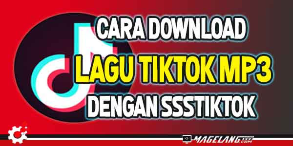 8 Cara Download Lagu Tiktok Mp3 Dengan Ssstiktok