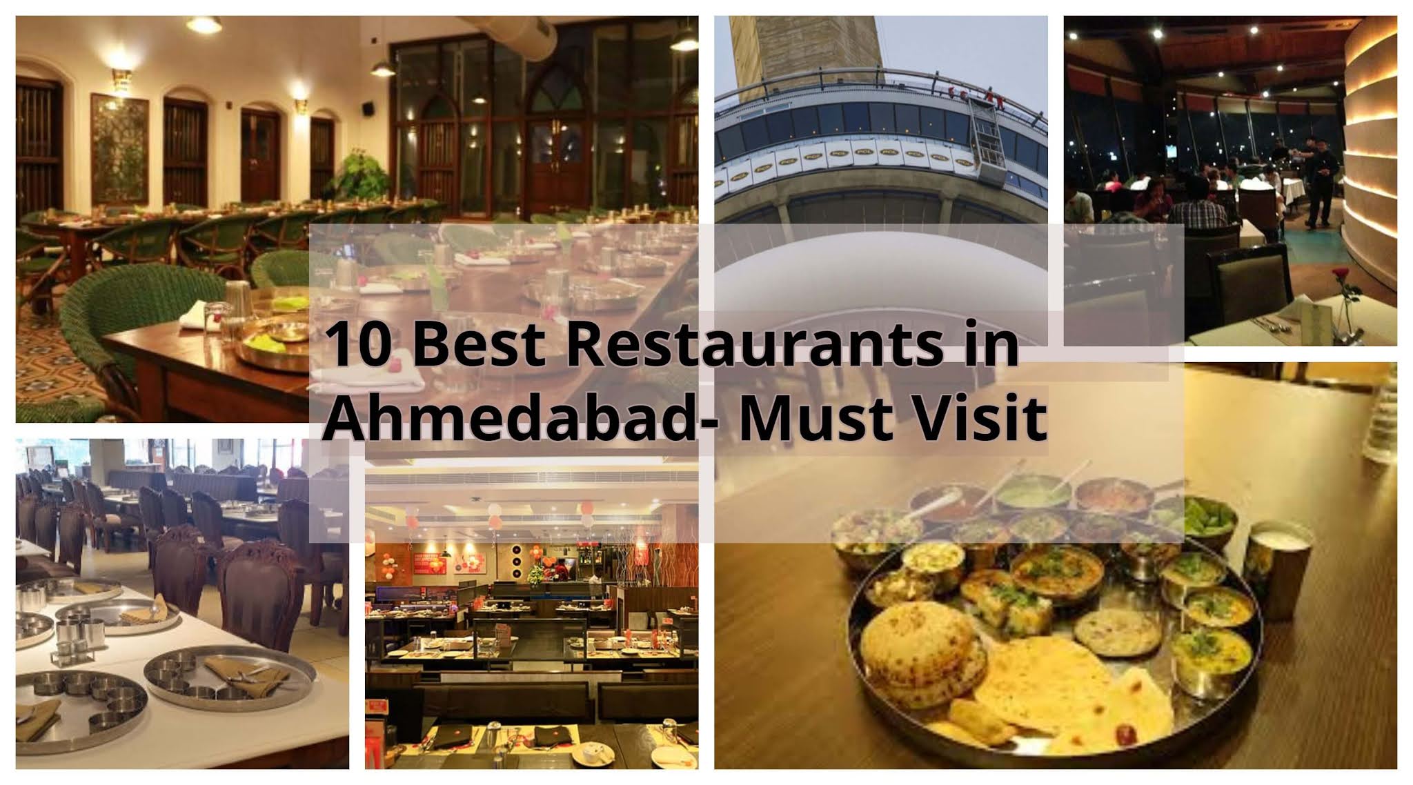 10 Best Restaurants in Ahmedabad- Must Visit - Amazing Tour India