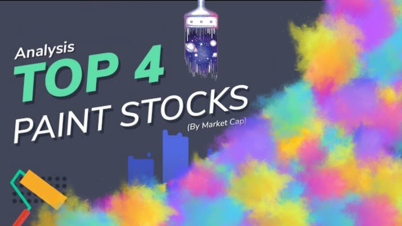 Top 4 Paint Stocks by Market Cap in 2021 Analysis of Paint Sector