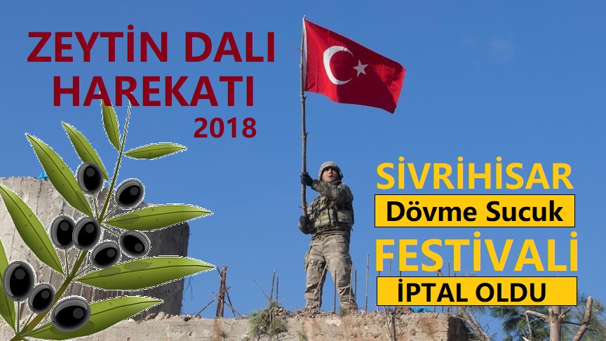 Zeytin Dalı Harekatından Dolayı Sucuk Festivali İptal Oldu