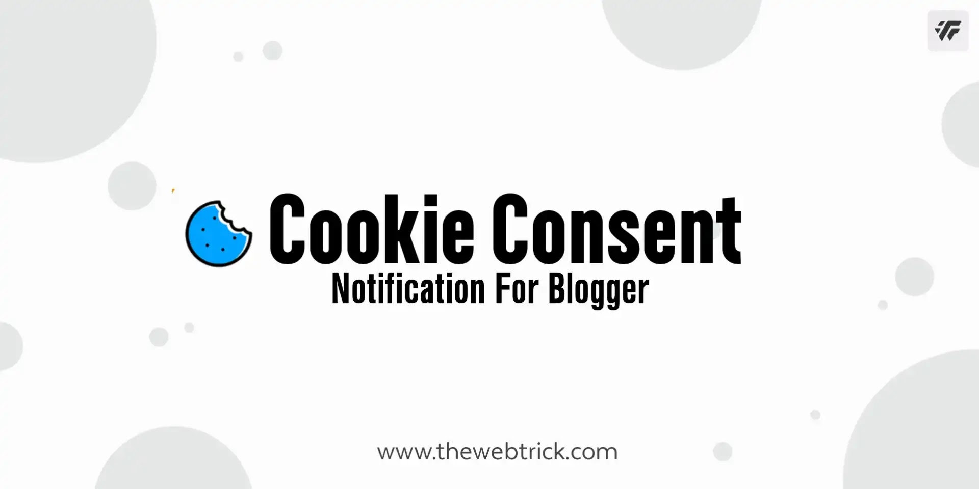 How to Create Cookie Consent Notification The  Trick