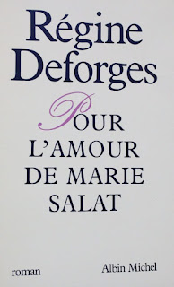 Por l'amour de Marie Salat | Régine Deforges | Editions Albin Michel | 1986 | França |
