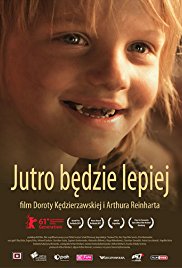 Jutro bedzie lepiej (2011) ταινιες online seires xrysoi greek subs