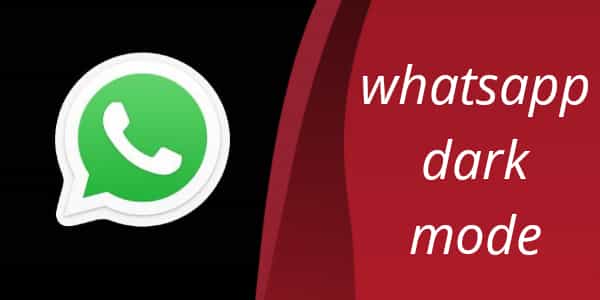 Whatsapp dark mode