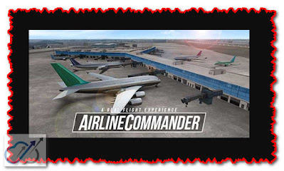 تحميل لعبة Airline Commander مهكرة 2021 Airline Commander mod apk 2021