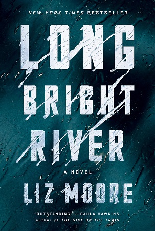 Long Bright River by Liz Moore pdf Long Bright River by Liz Moore pdf