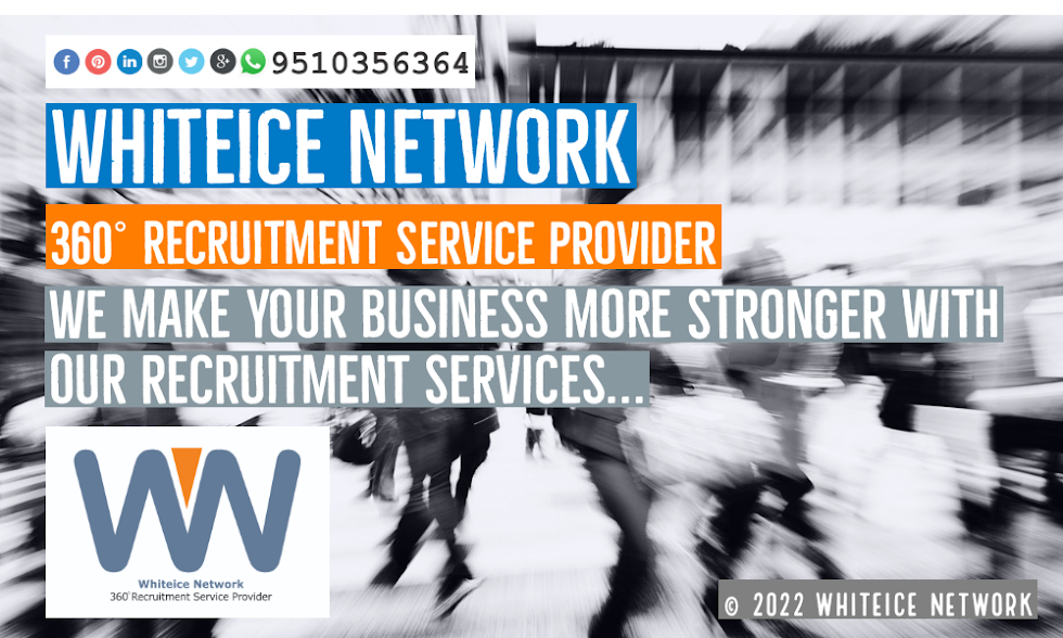 Whiteice Network | 360° Recruitment Service Provider | Leading Skilled Manpower Recruitment Company