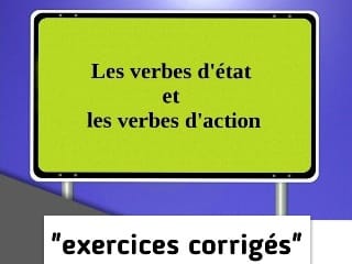 Exercices sur les verbes d'état et les verbes d'action