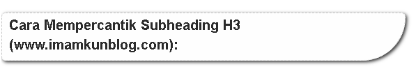 Cara Membuat Subheading H3 dengan Style Keren