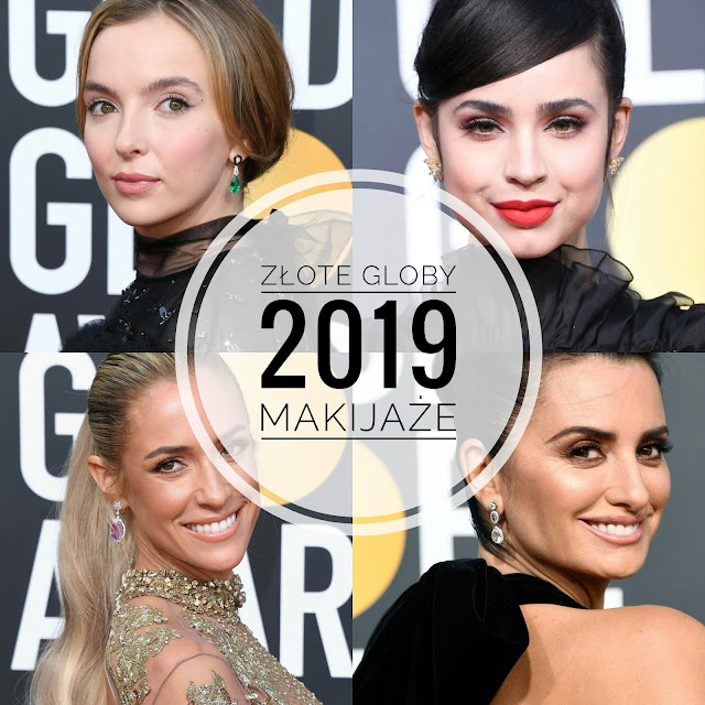 Makijaże I fryzury Golden Globes 2019