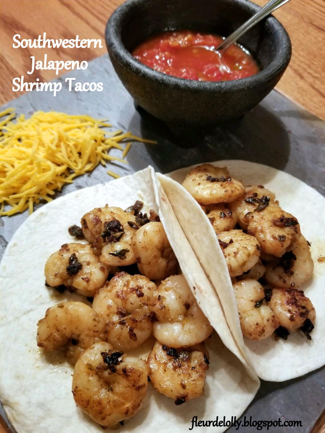 Fleur de Lolly Southwestern Jalapeno Shrimp Tacos