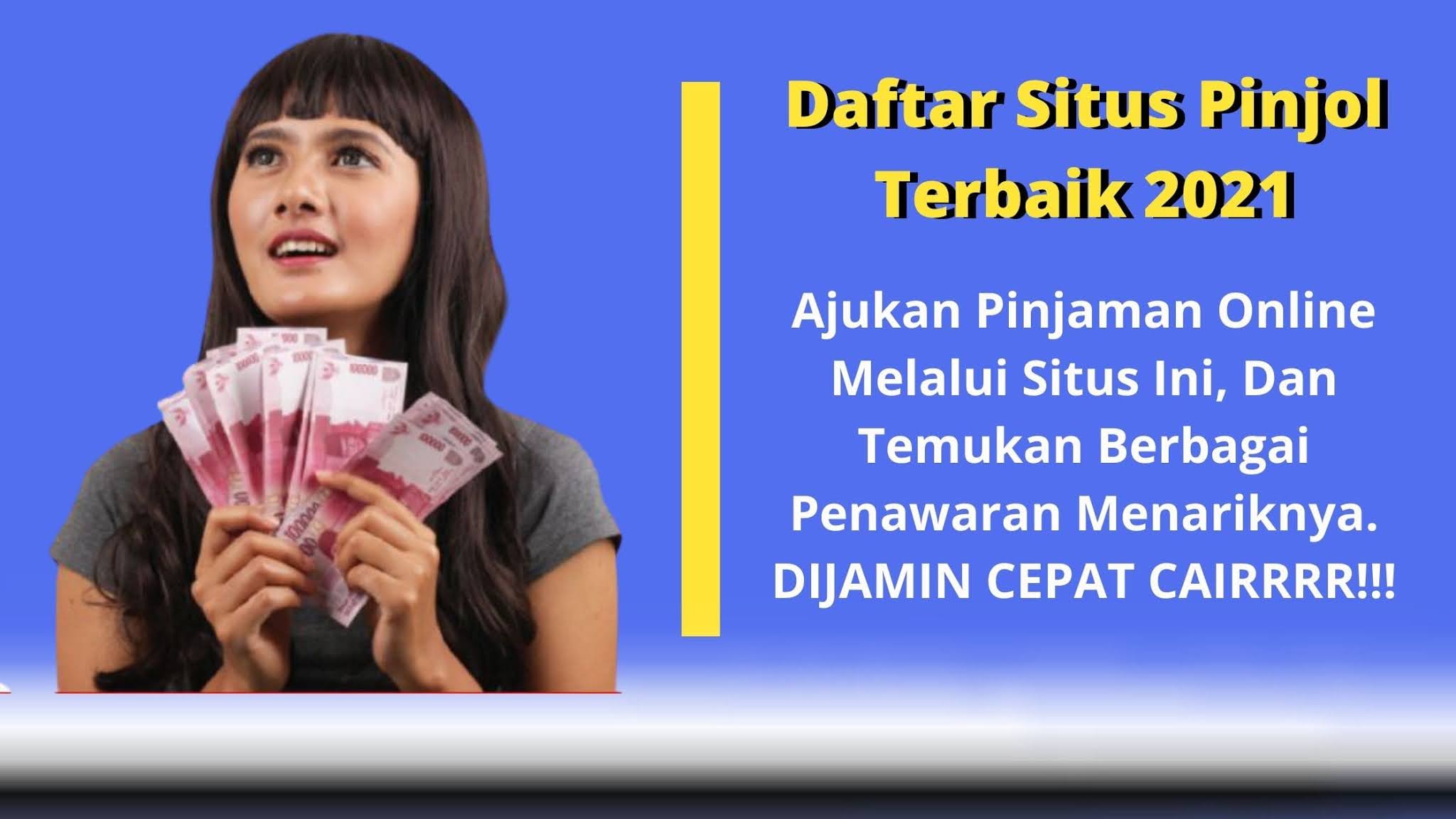 Rekomendasi pinjol terbaik 2021