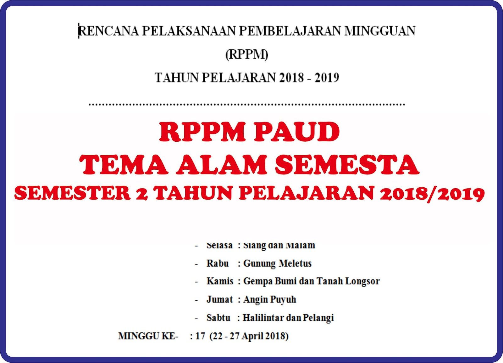 RPPM PAUD TEMA ALAM SEMESTA SEMESTER 2 TAHUN PELAJARAN RPPM PAUD TEMA ALAM SEMESTA SEMESTER 2 TAHUN PELAJARAN