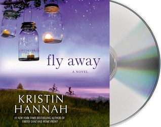 Review: Fly Away by Kristin Hannah (audio)